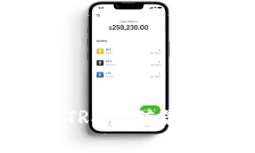 比特派TRX充值最简单方法